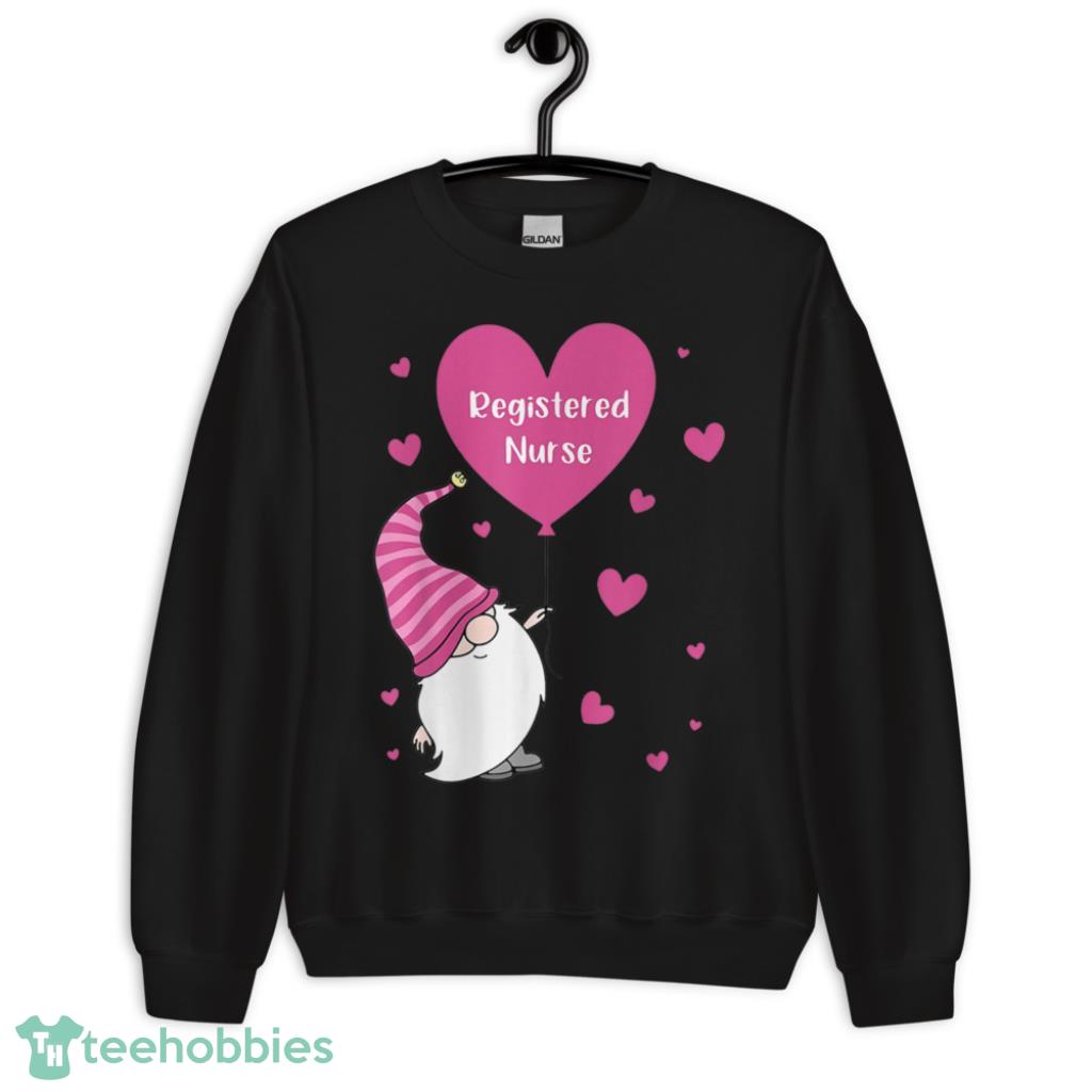 Nurse Valentine Gnome Nurse Heart Nursing Lover T-Shirt - Unisex Crewneck Sweatshirt