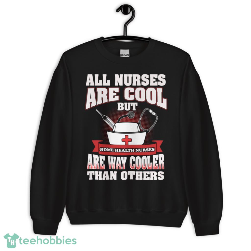 Shirts Home Health Nurse Shirt - Unisex Crewneck Sweatshirt