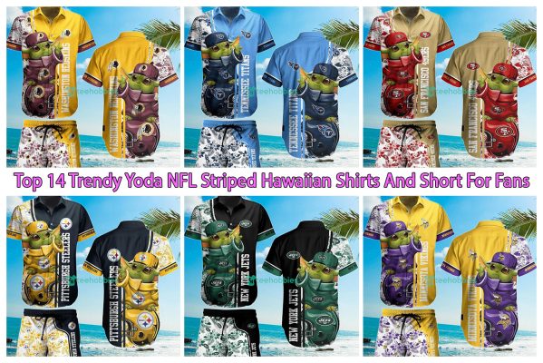 Top 14 Trendy Yoda NFL Striped Hawaiian Shirts And Short For Fans