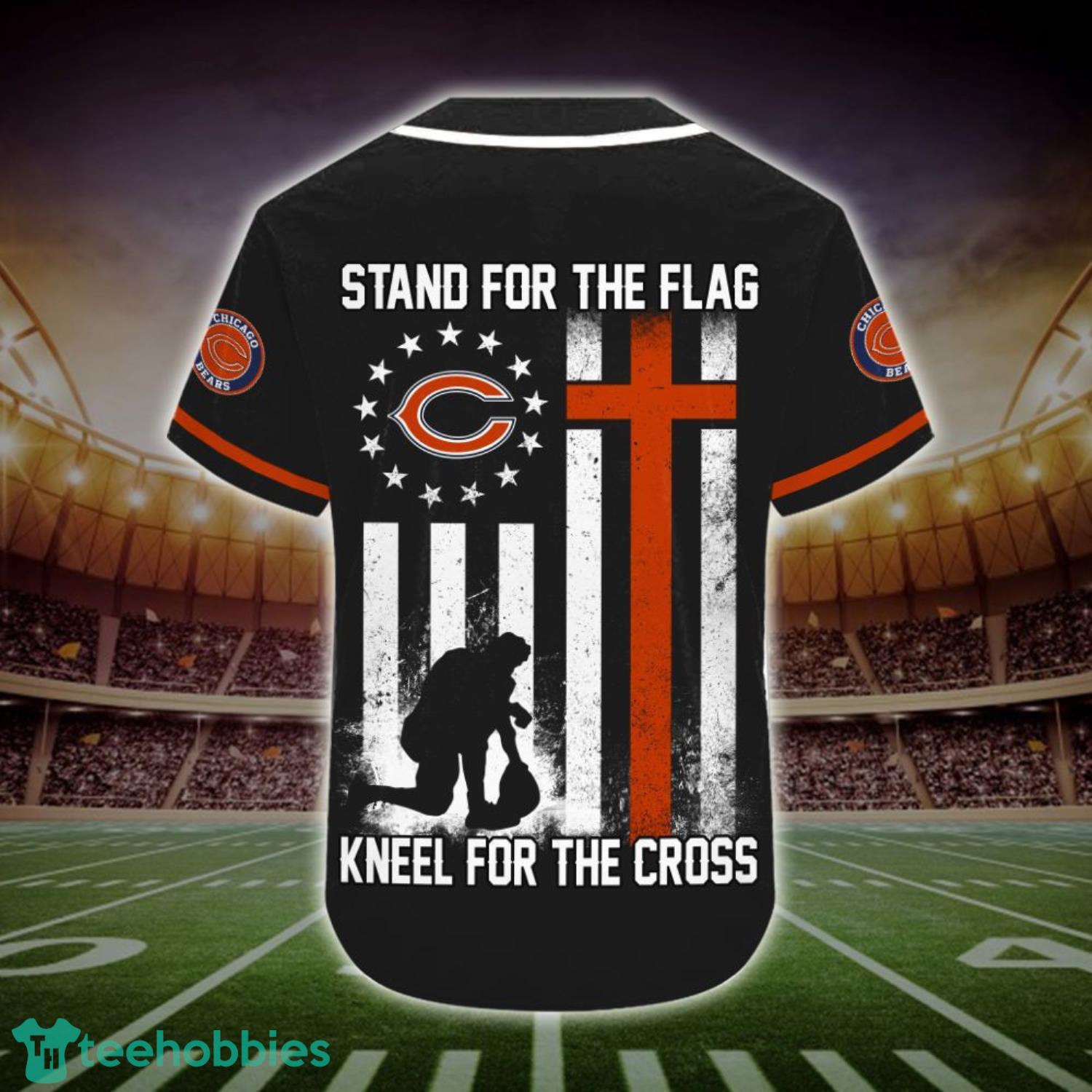 Custom Name Chicago Bears Stand For The Flag Kneel For The Cross Baseball  Jersey