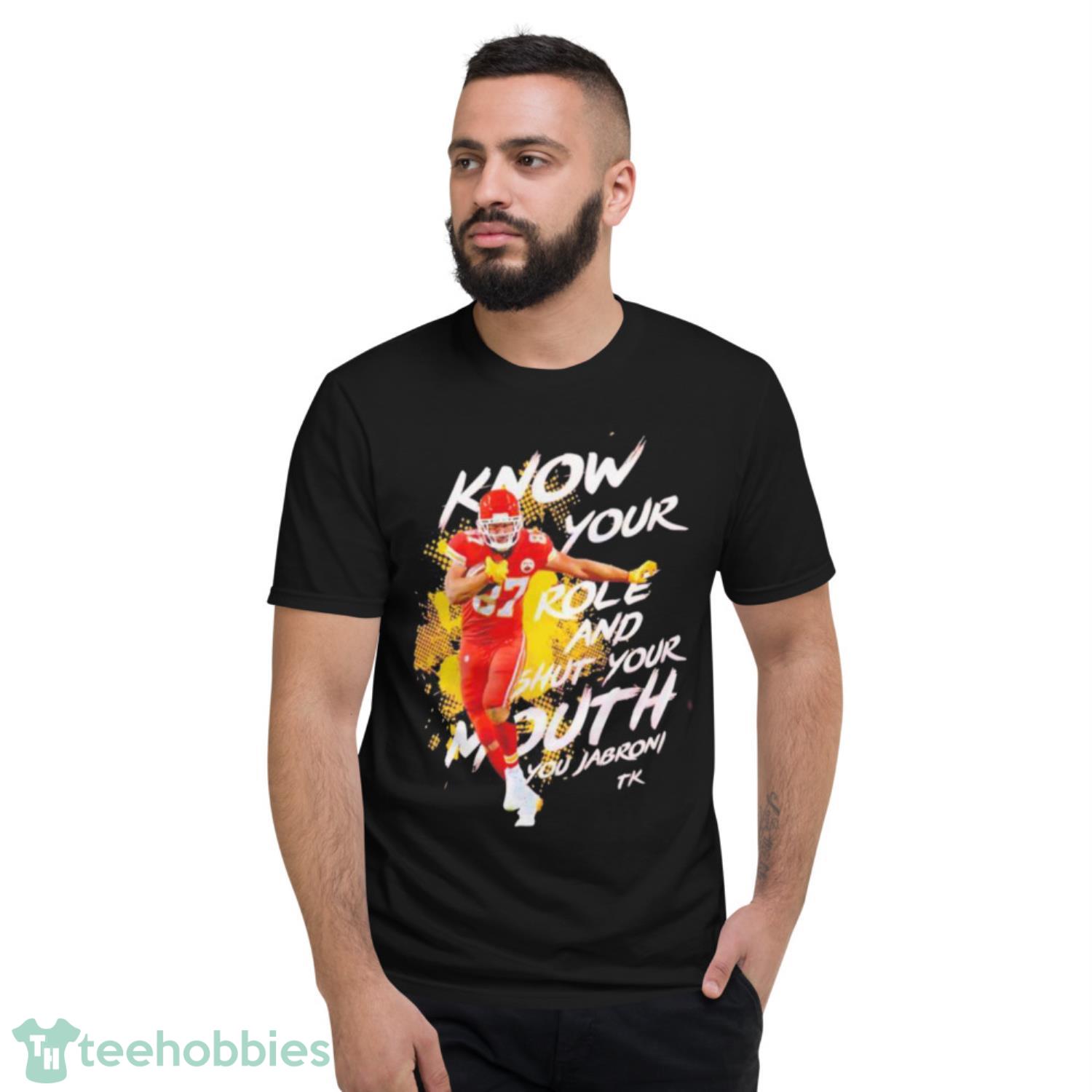 travis kelce know your role T-Shirt