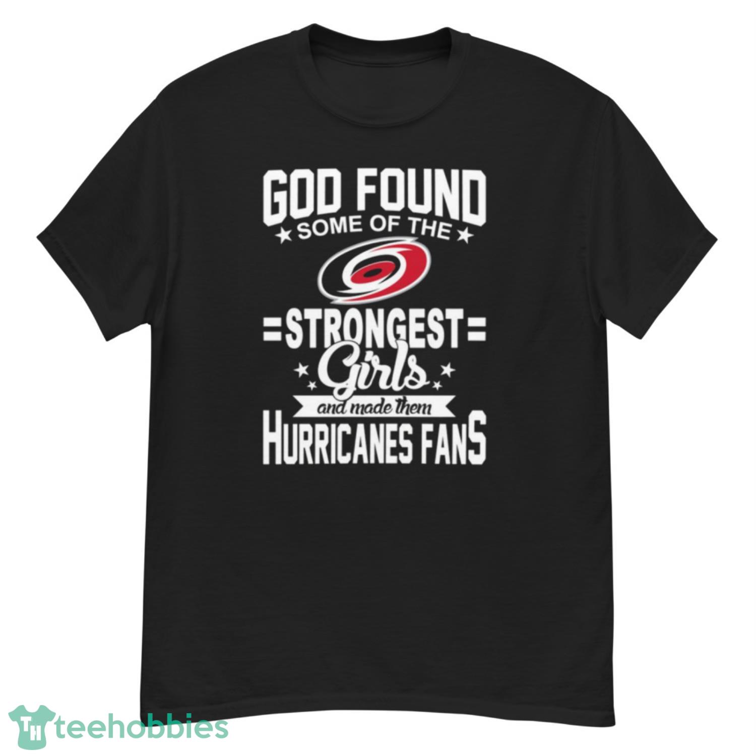 Carolina Hurricanes NHL Football God Found Some Of The Strongest Girls Adoring Fans T Shirt - G500 Men’s Classic T-Shirt Carolina Hurricanes NHL Football God Found Some Of The Strongest Girls Adoring Fans T Shirt - G500 Men’s Classic T-Shirt