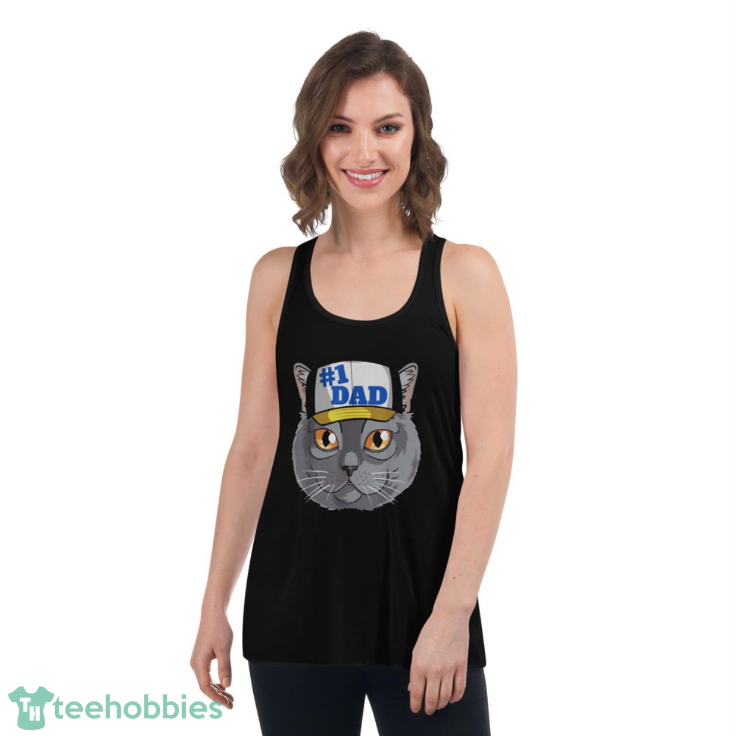 Cat #1 Dad Father’s Day Shirt - Womens Flowy Racerback Tank Cat #1 Dad Father’s Day Shirt - Womens Flowy Racerback Tank