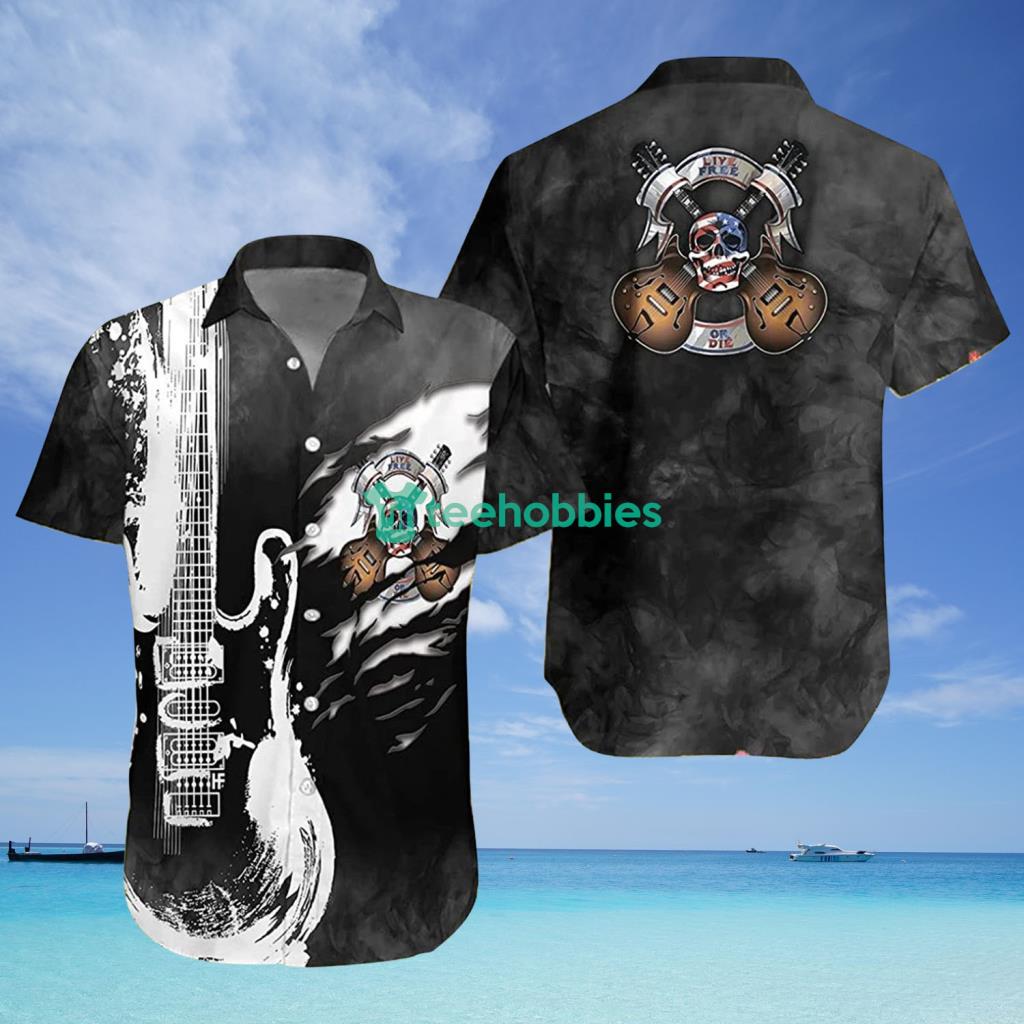 Live Free Or Die Guitar Guitar Lover Hawaiian Shirt - Live Free Or Die Guitar Guitar Lover Hawaiian Shirt