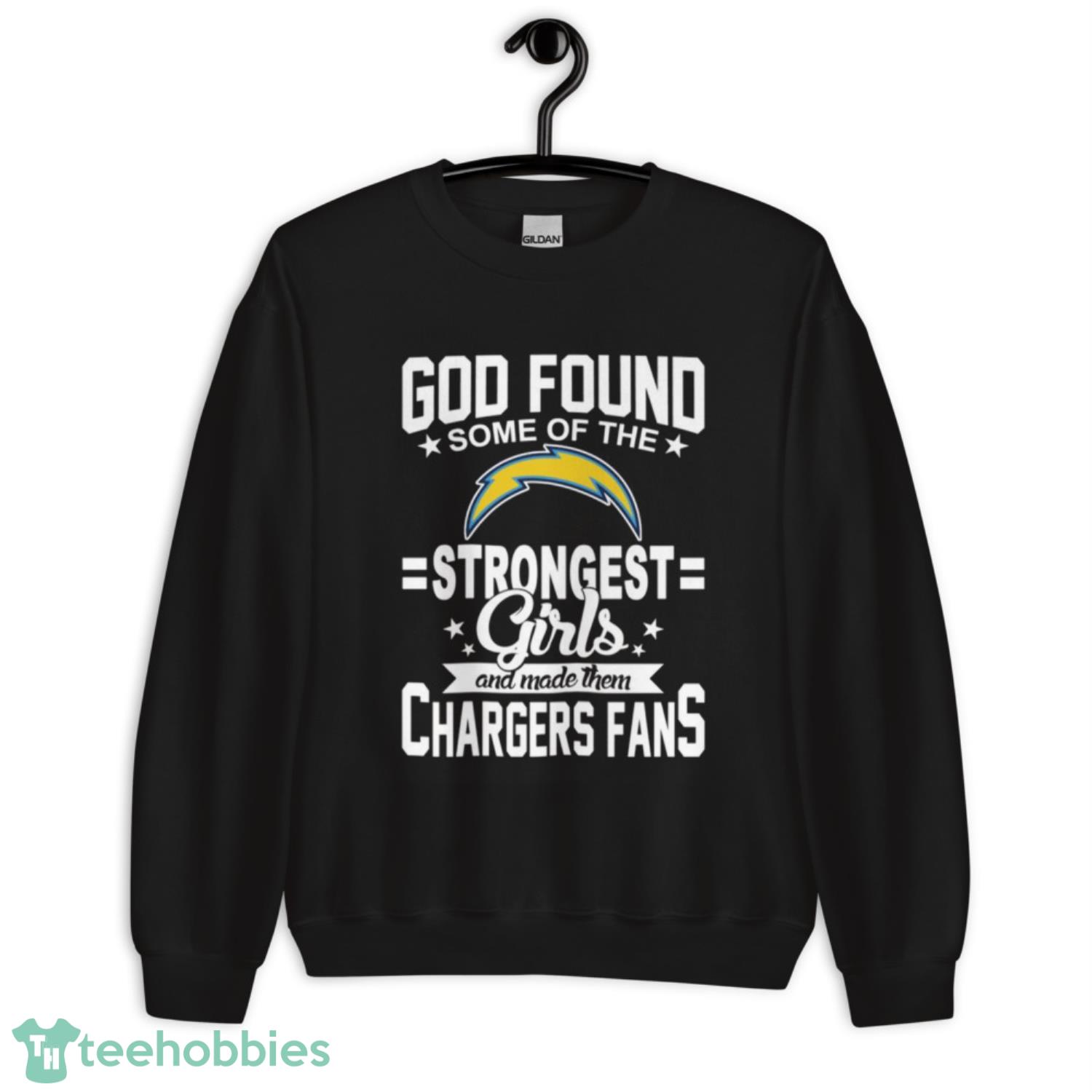 Los Angeles Chargers NFL Football God Found Some Of The Strongest Girls Adoring Fans T Shirt - Unisex Crewneck Sweatshirt Los Angeles Chargers NFL Football God Found Some Of The Strongest Girls Adoring Fans T Shirt - Unisex Crewneck Sweatshirt