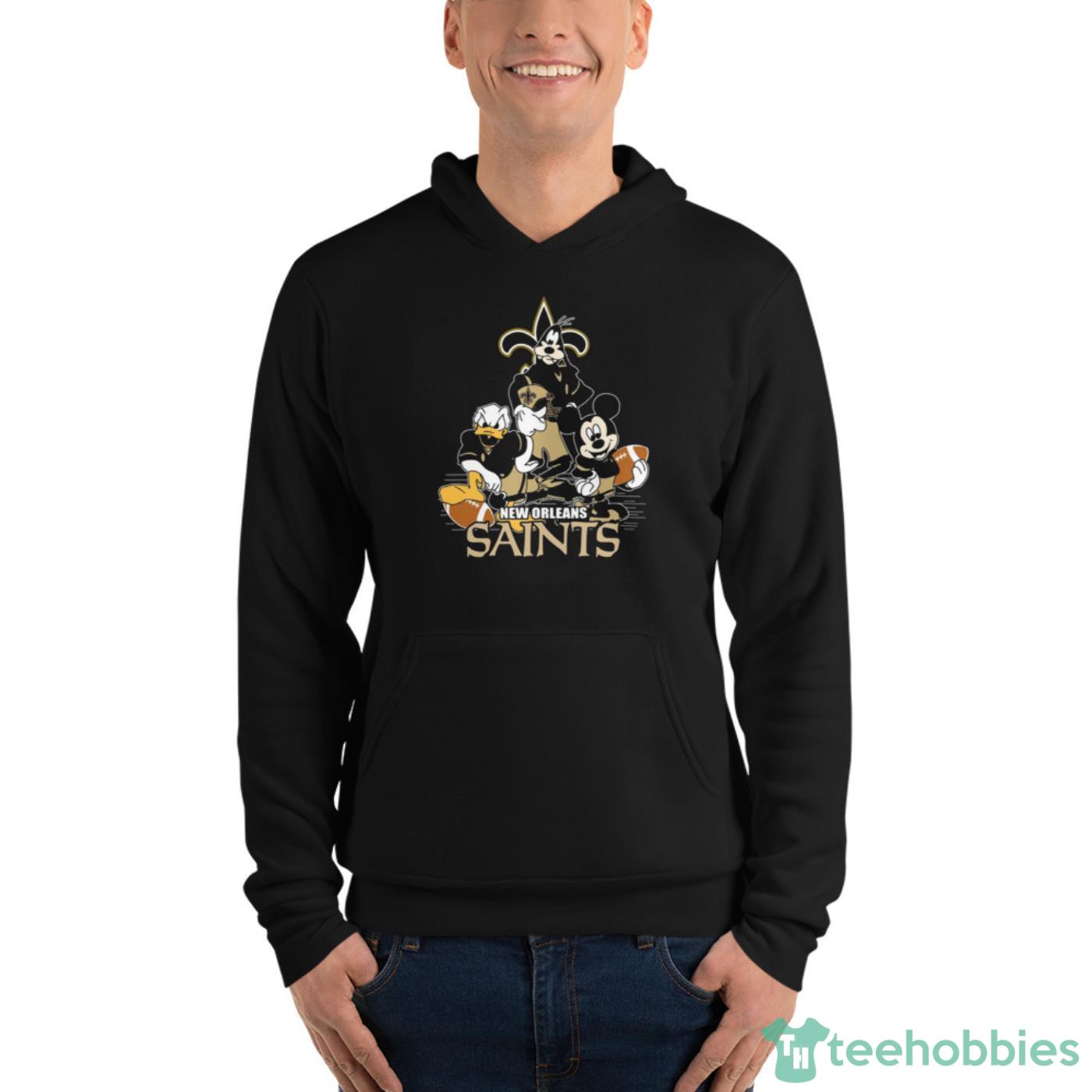 NFL New Orleans Saints Mickey Mouse Donald Duck Goofy Football Shirt T Shirt - Unisex Fleece Pullover Hoodie NFL New Orleans Saints Mickey Mouse Donald Duck Goofy Football Shirt T Shirt - Unisex Fleece Pullover Hoodie