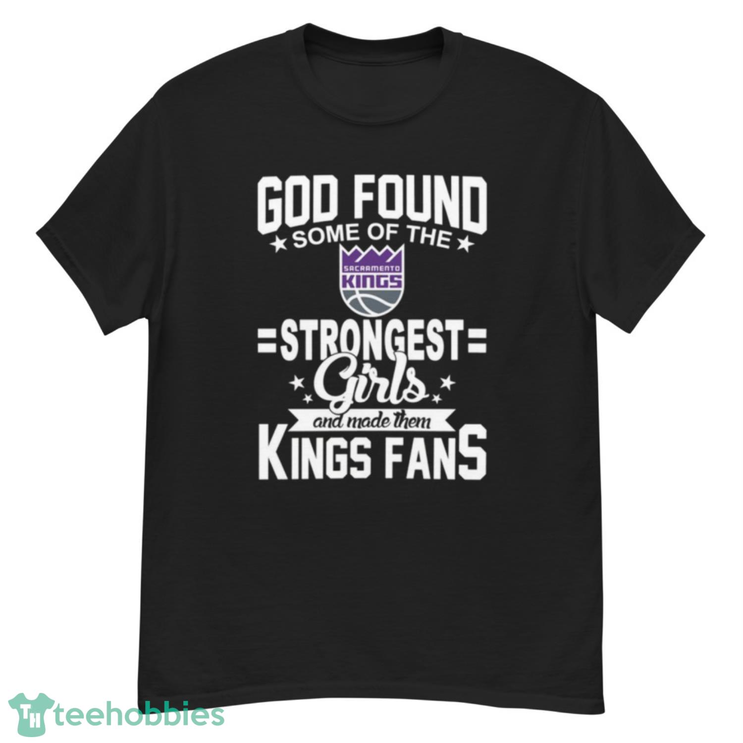 Sacramento Kings NBA Basketball God Found Some Of The Strongest Girls Adoring Fans T Shirt - G500 Men’s Classic T-Shirt Sacramento Kings NBA Basketball God Found Some Of The Strongest Girls Adoring Fans T Shirt - G500 Men’s Classic T-Shirt