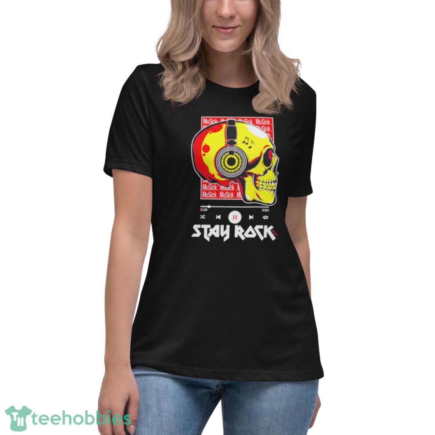 Skull Musick Stay Rock 2023 Shirt - Womens Relaxed Short Sleeve Jersey Tee Skull Musick Stay Rock 2023 Shirt - Womens Relaxed Short Sleeve Jersey Tee