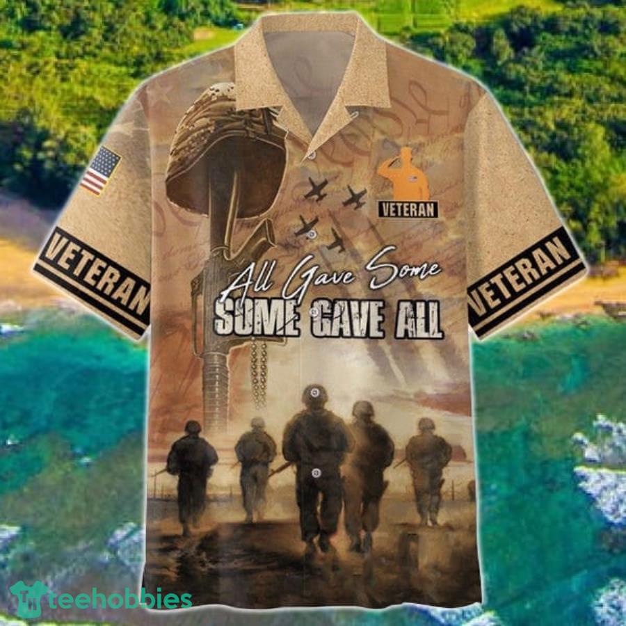 All Gave Some Some Gave All Veteran Hawaii Shirt Product Photo 1