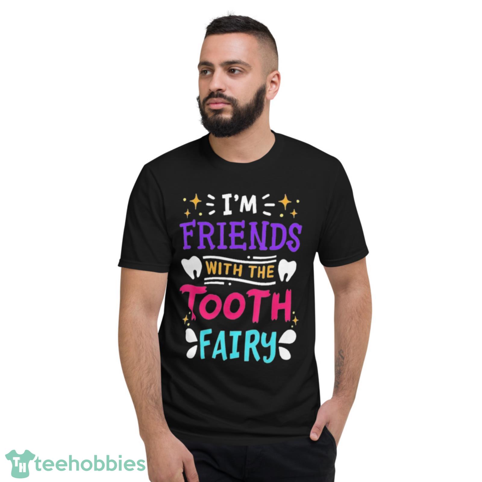 Dental Assistant Dentist Pediatric Dentist Shirt - Short Sleeve T-Shirt Dental Assistant Dentist Pediatric Dentist Shirt - Short Sleeve T-Shirt