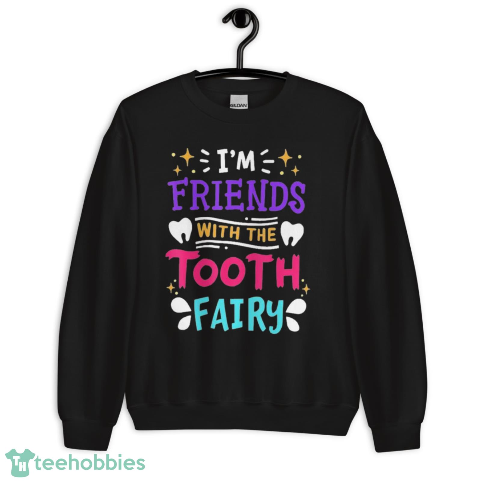 Dental Assistant Dentist Pediatric Dentist Shirt image Dental Assistant Dentist Pediatric Dentist Shirt - Unisex Crewneck Sweatshirt