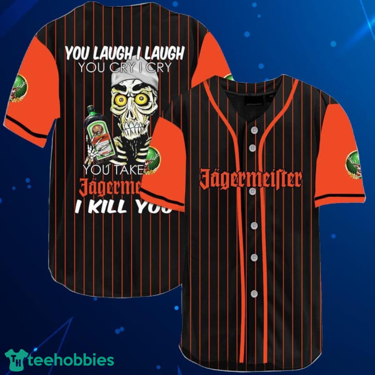Laugh Cry Take My Jagermeister Baseball Jersey Shirt Product Photo 1