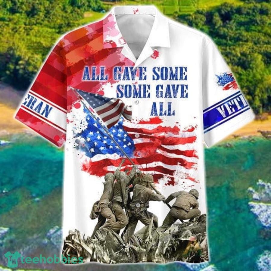 Soldier All Gave Some Some Gave All Veteran Hawaii Shirt Product Photo 1 Soldier All Gave Some Some Gave All Veteran Hawaii Shirt Product Photo 1