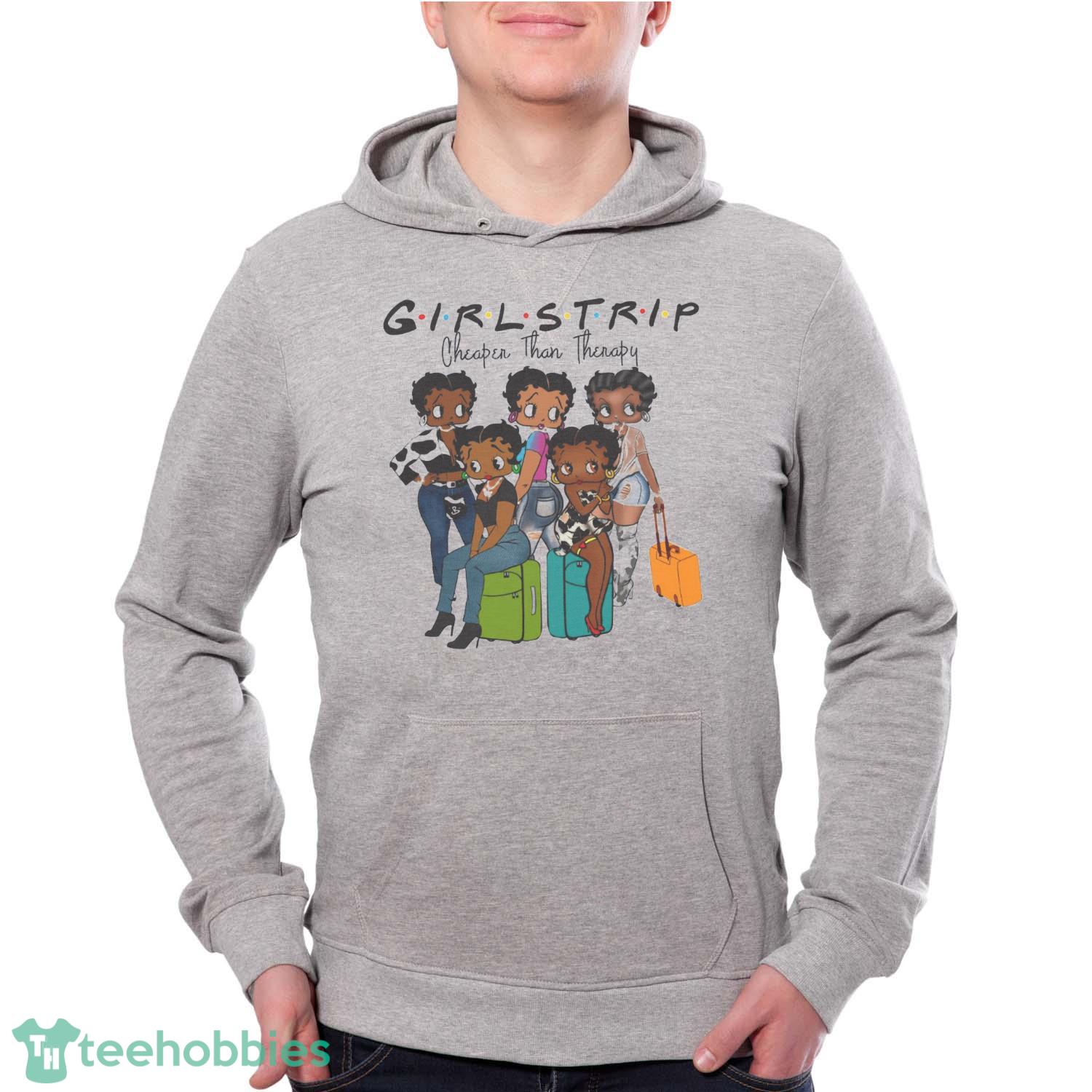 Black Girls Trip Betty Boop T-Shirt Trending 2023 Girls Trip Cheaper Than Therapy Black Women Shirt - Grey Unisex Hoodie