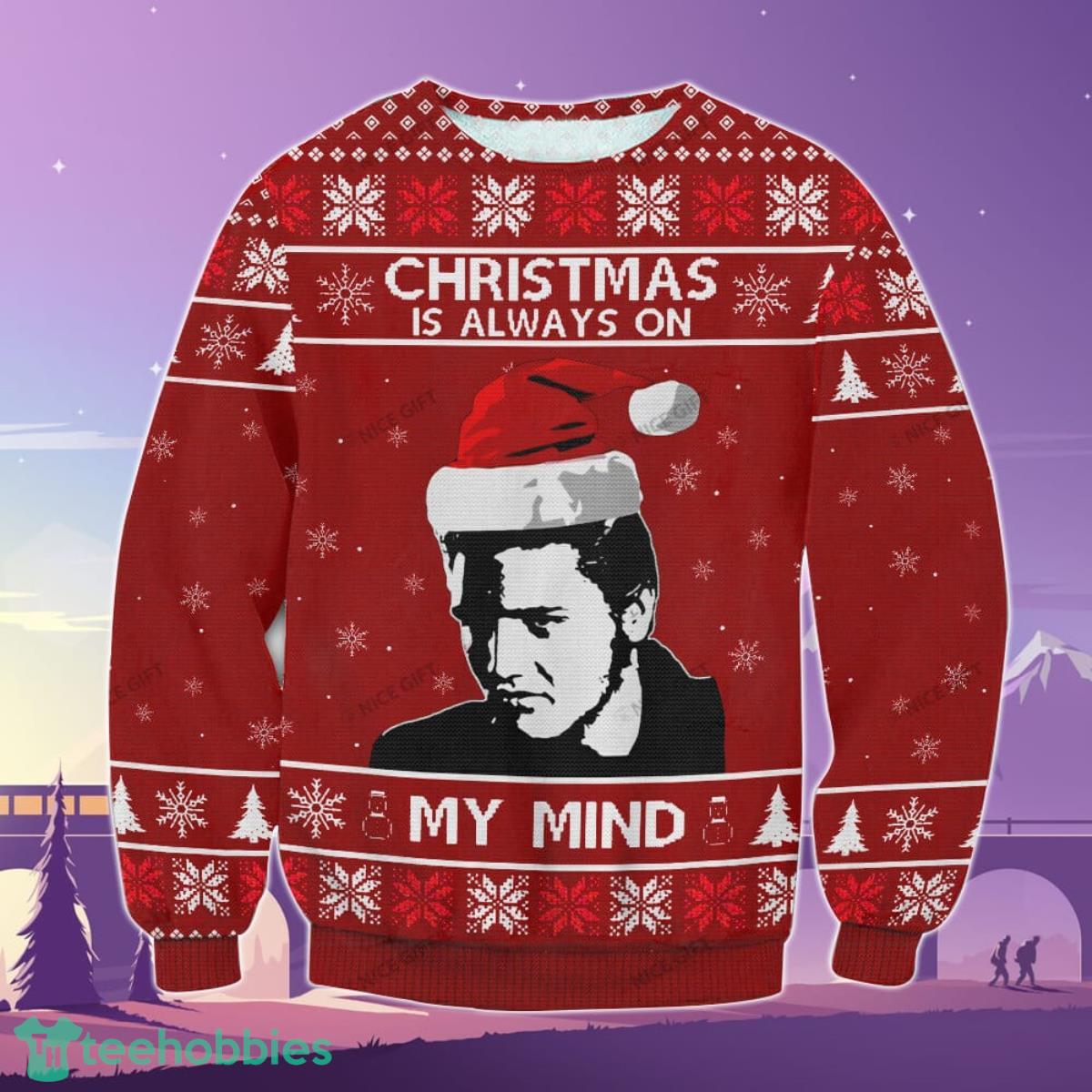 Elvis Presley Christmas Is Always In On Mind Ugly Sweater Best Gift For Men And Women Product Photo 1