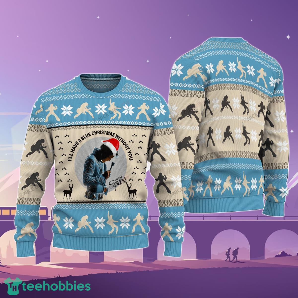 Elvis Presley I’ll Have A Blue Christmas Without You Sweater Impressive Gift For Friends Product Photo 1