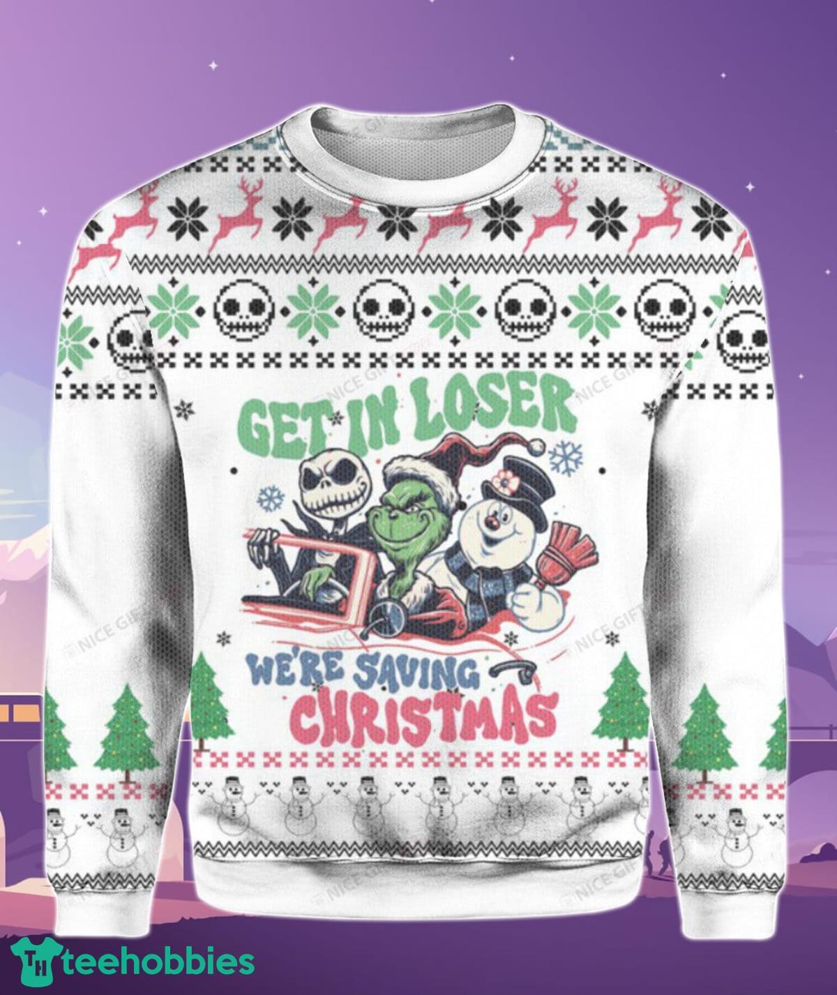 Get In Loser We’re Saving Christmas Sweater Best Gift For Men And Women Product Photo 2