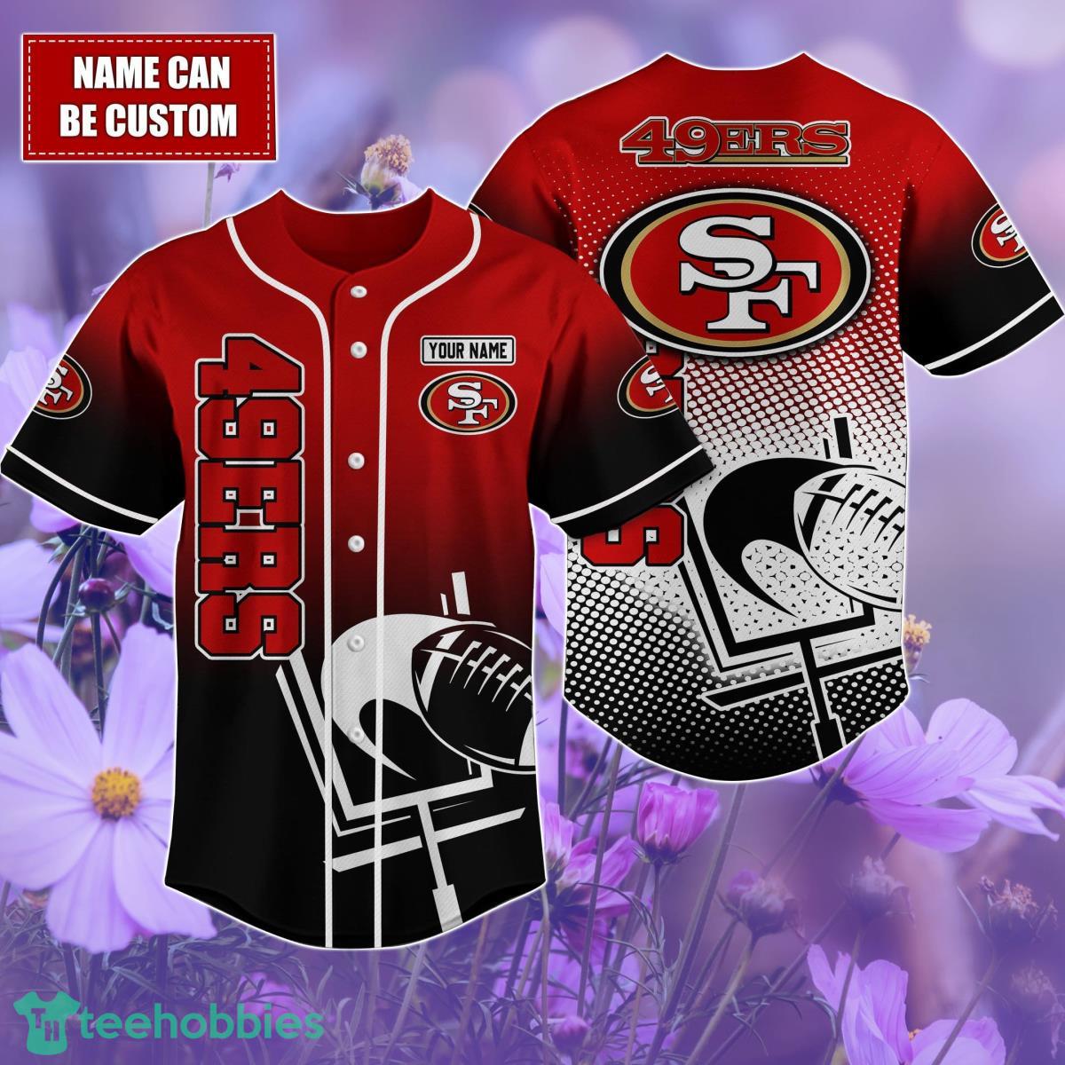 San Francisco 49ers Custom name Baseball Shirt Best Gift For Men And Women Product Photo 1