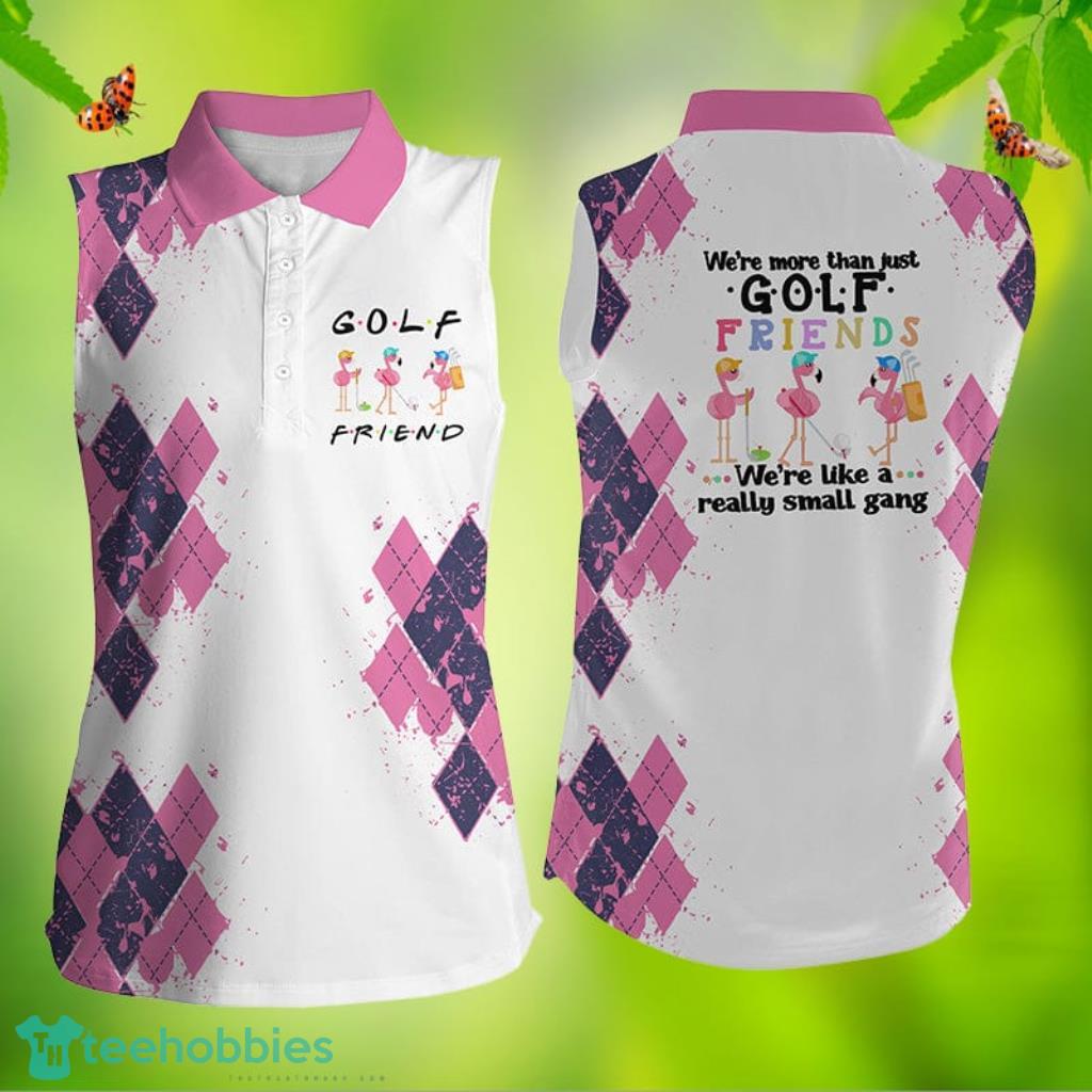 We're More Than Just Golf Friends Flamingo Funny Golf Women's Sleeveless Golf Polo Shirt image We're More Than Just Golf Friends Flamingo Funny Golf Women's Sleeveless Golf Polo Shirt Product Photo 1