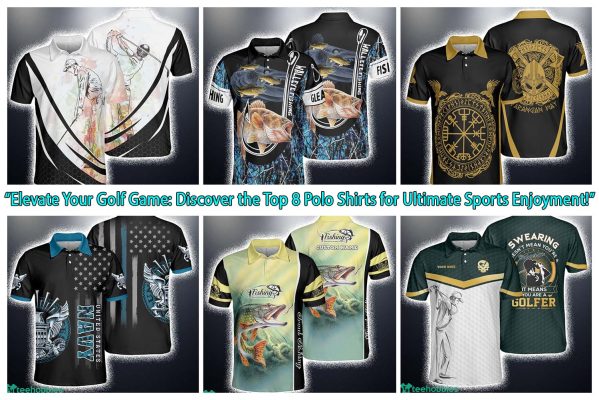 Elevate Your Golf Game Discover the Top 8 Polo Shirts for Ultimate Sports Enjoyment