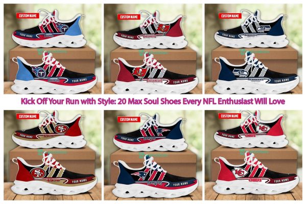 Kick Off Your Run with Style 20 Max Soul Shoes Every NFL Enthusiast Will Love