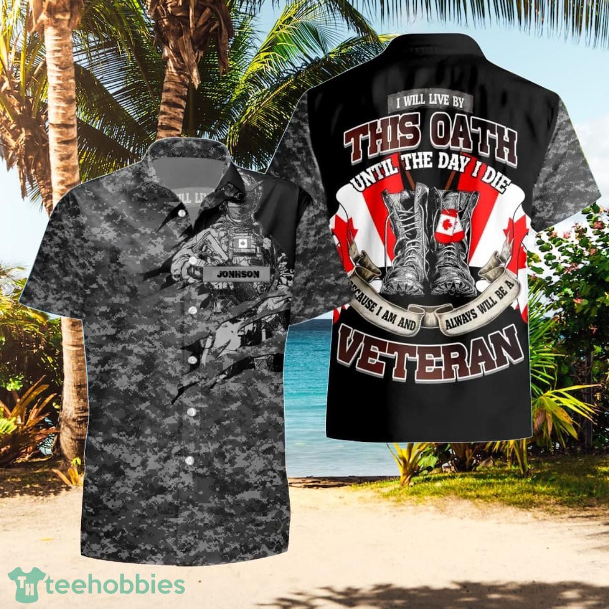 Canadian VeteranSoldier Custom Name Hawaii Shirt Special Gift For Everyone Product Photo 2