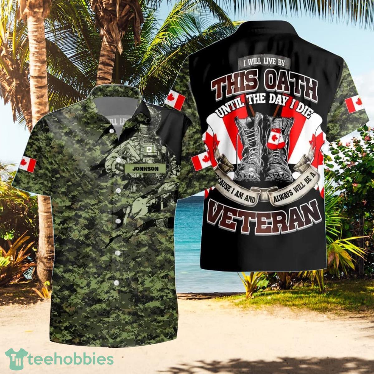 Canadian VeteranSoldier Custom Name Hawaii Shirt Special Gift For Everyone Product Photo 1