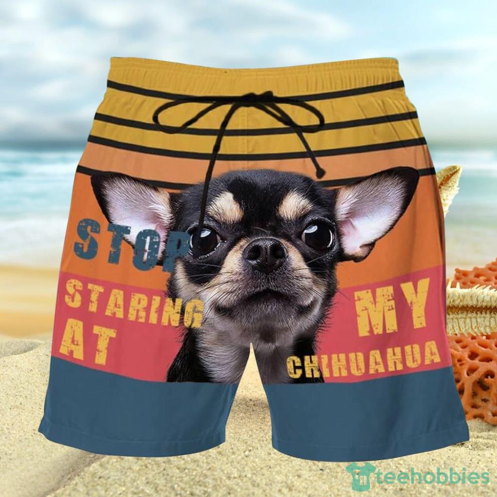 Chihuahua Stop Staring At My Dog Summer Beach Shorts - Hawaiian Outfits  Mens - Funny Gift For Dog Lover