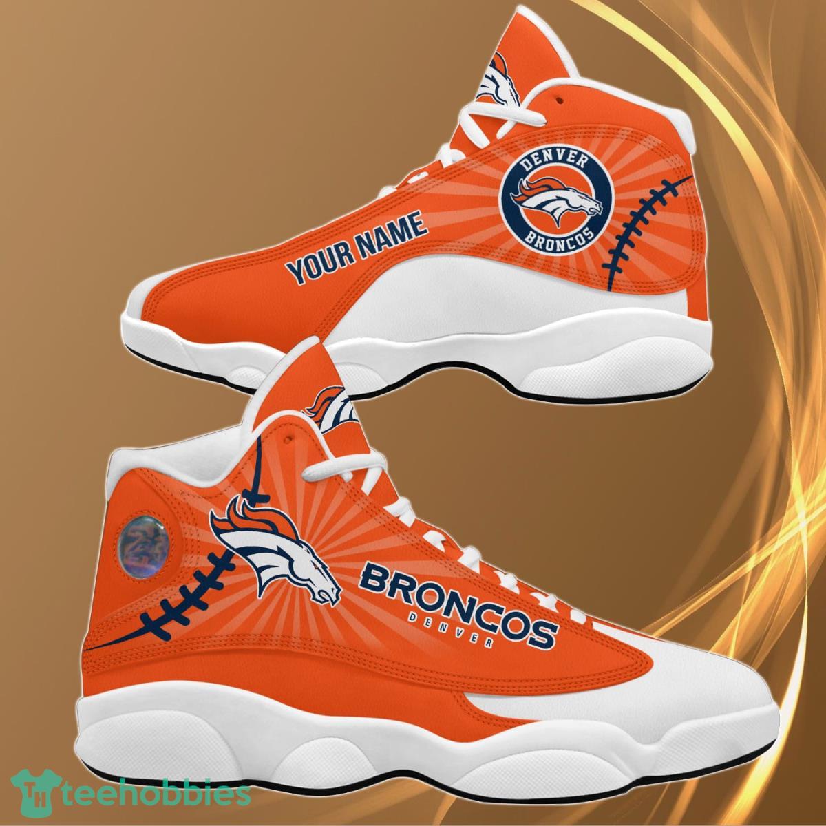 Denver Broncos Football Team Custom Name Air Jordan 13 Running Shoes Gift  For Fans