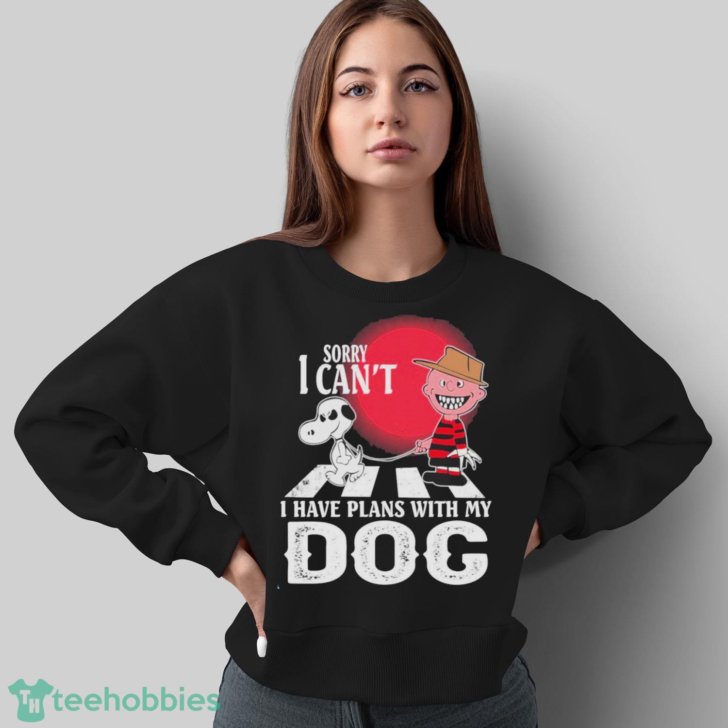 Ladies Hoodie Hooded Sweatshirt Sorry I Can't My Dog Said NO