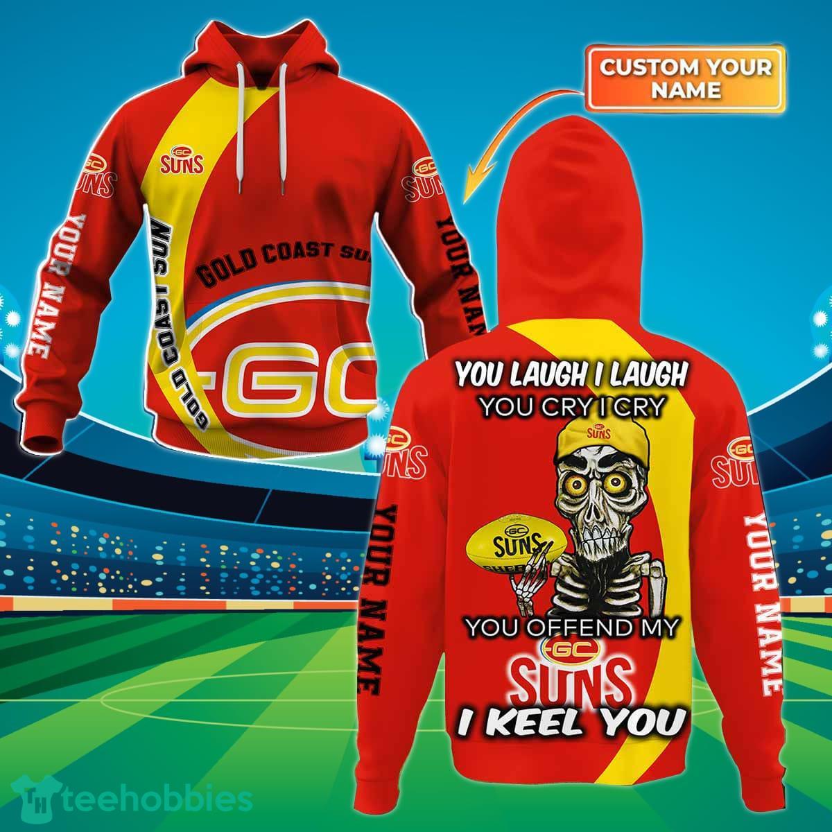 Gold Coast Suns Custom Name AFL You Laugh I Laugh For Sports Fan 3D Shirt Product Photo 1