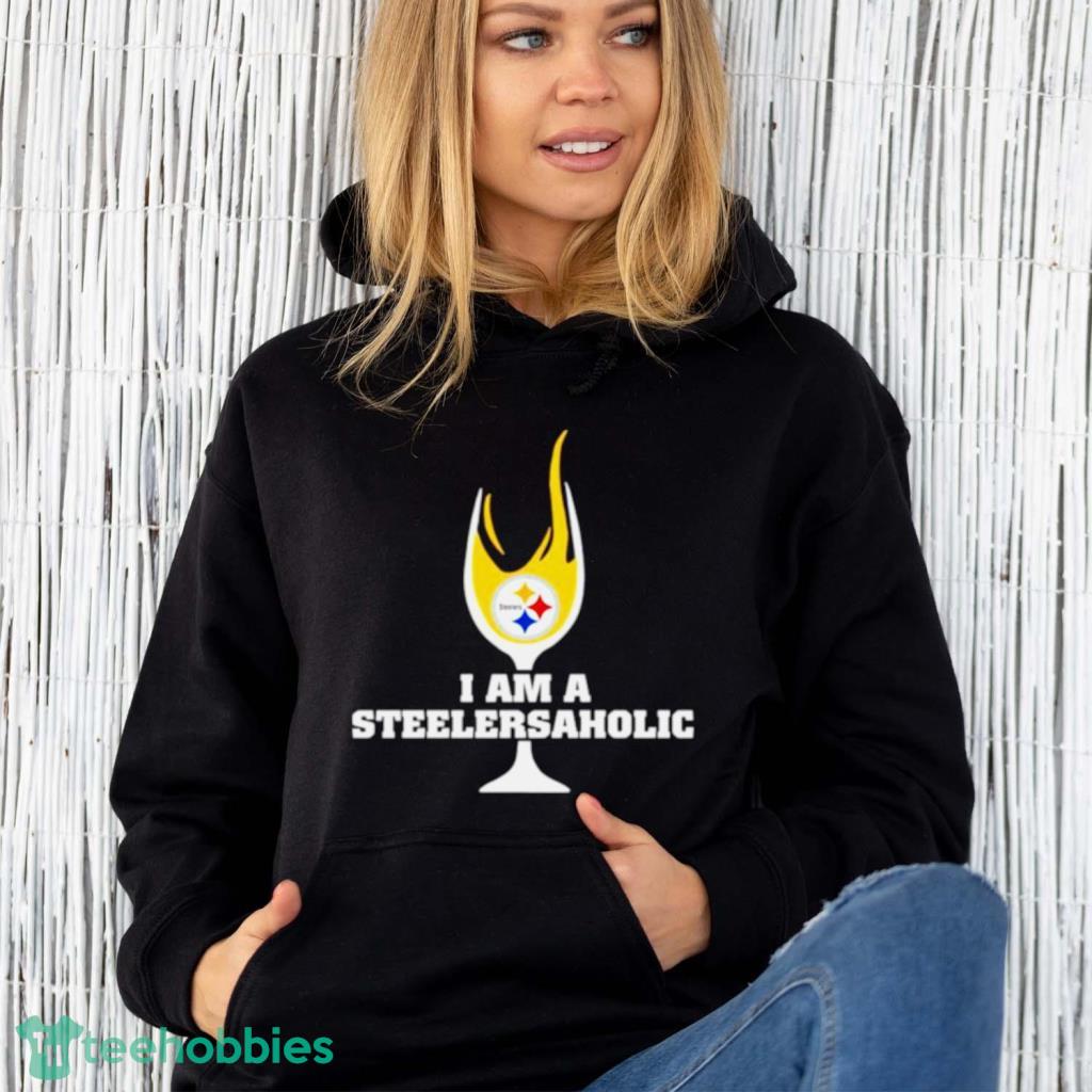 Nfl Pittsburgh Steelers I Am A Steelersaholic Pittsburgh Steelers Shirt