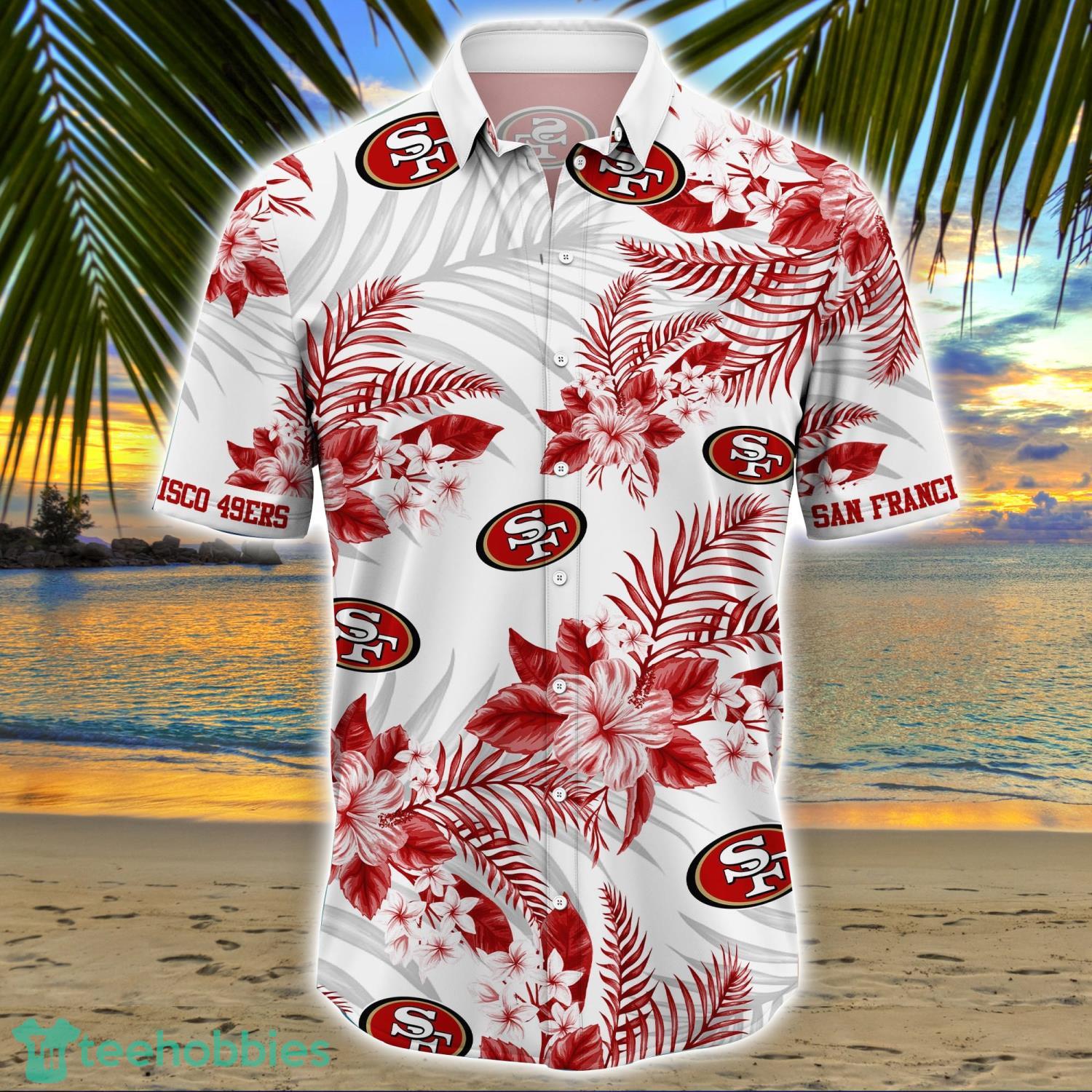 San Francisco 49ers Tropical Hibiscus Pattern Trending Summer Gift Hawaiian  Shirt