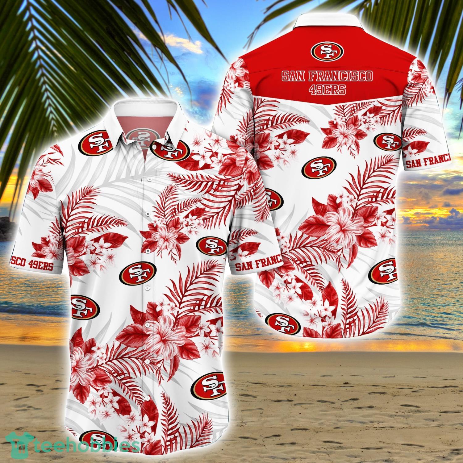 San Francisco 49ers Tropical Hibiscus Pattern Trending Summer Gift Hawaiian  Shirt
