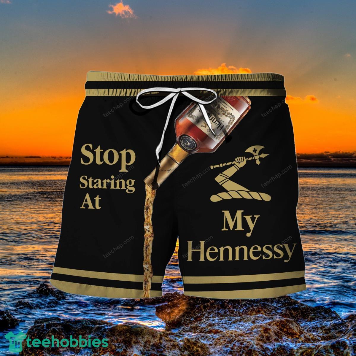 Stop Staring At My Hennessy Hawaii Shorts Best Gift Product Photo 1