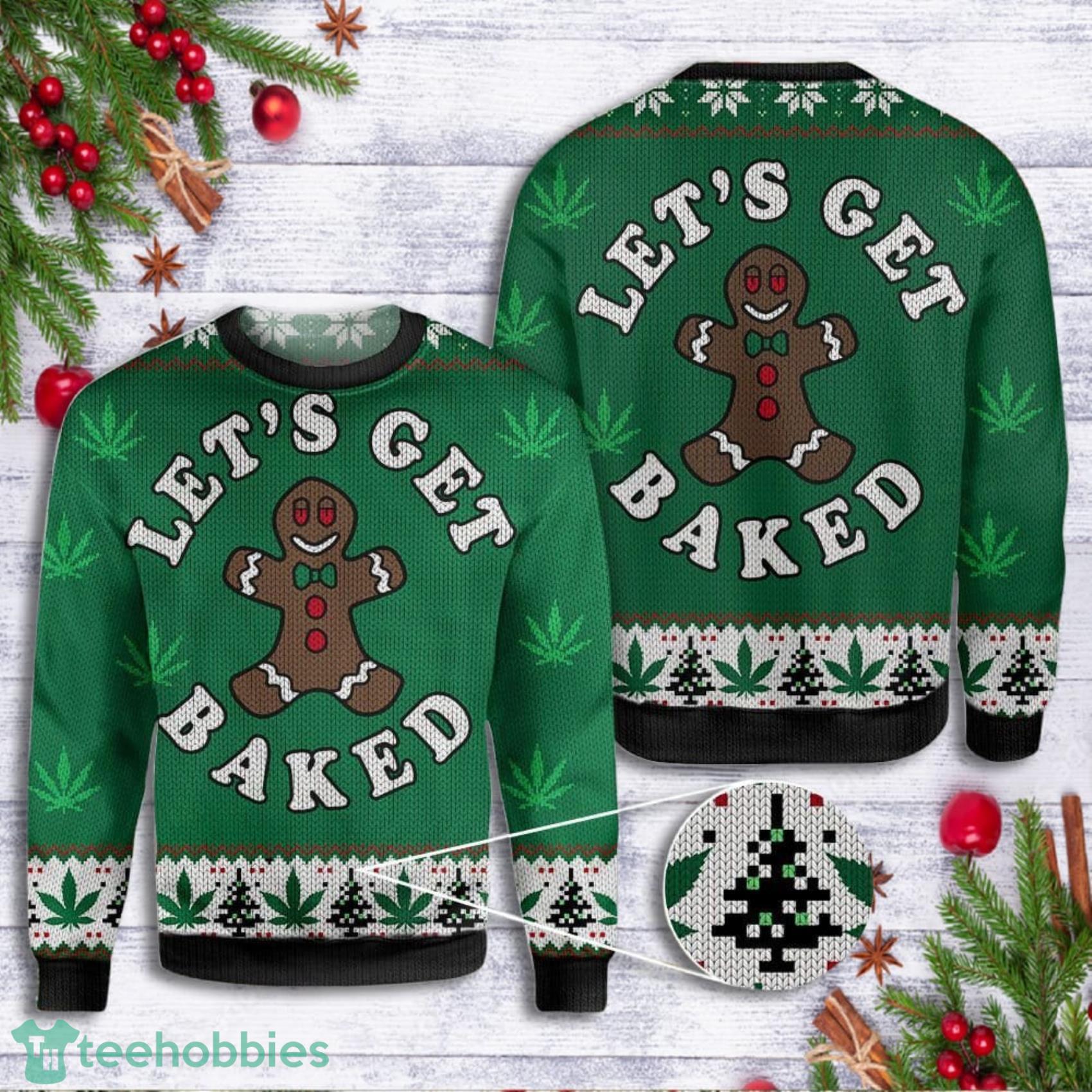 Let's get baked online christmas sweater