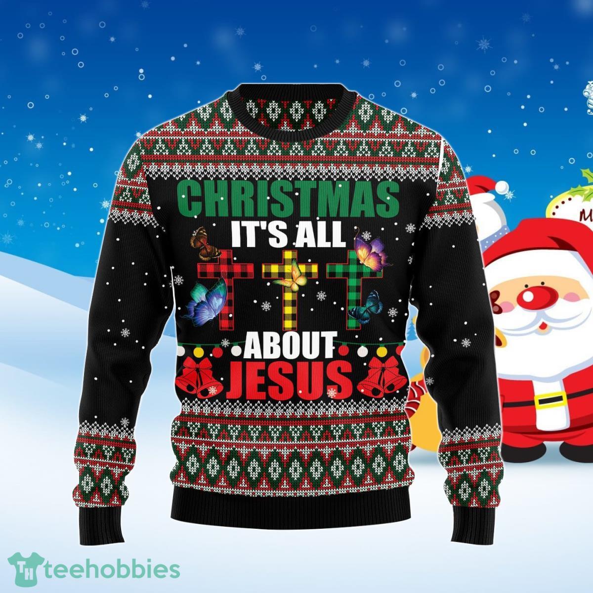 Butterfly All About Jesus Ugly Christmas Sweater Best Gift For Men And Women Product Photo 1