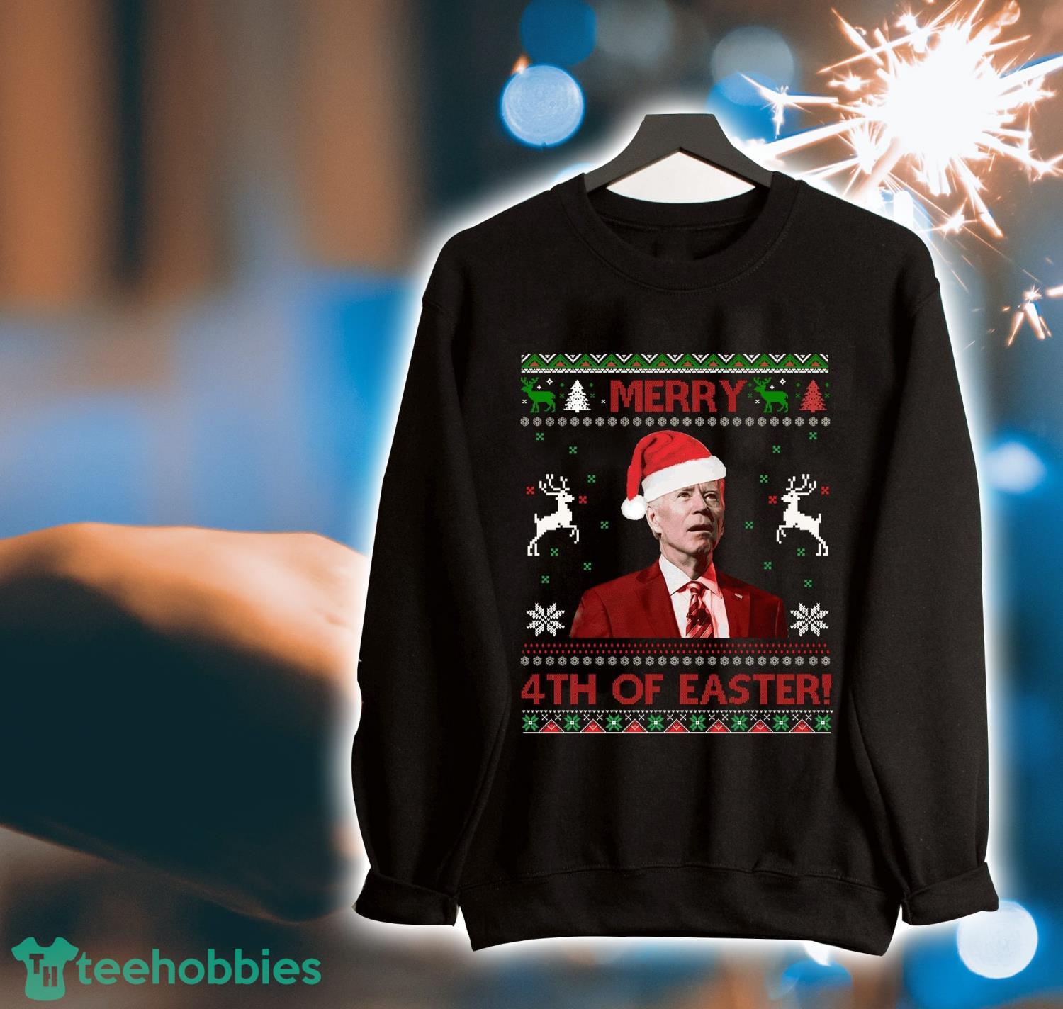 Christmas Gift Santa Joe Biden Merry 4th Of Easter Ugly Christmas Sweater Sweatshirt, Biden Christmas Product Photo 1