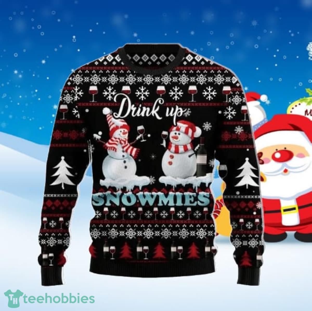 Drink Up Snowmies Ugly Christmas Sweater Best Gift For Men And Women Product Photo 1