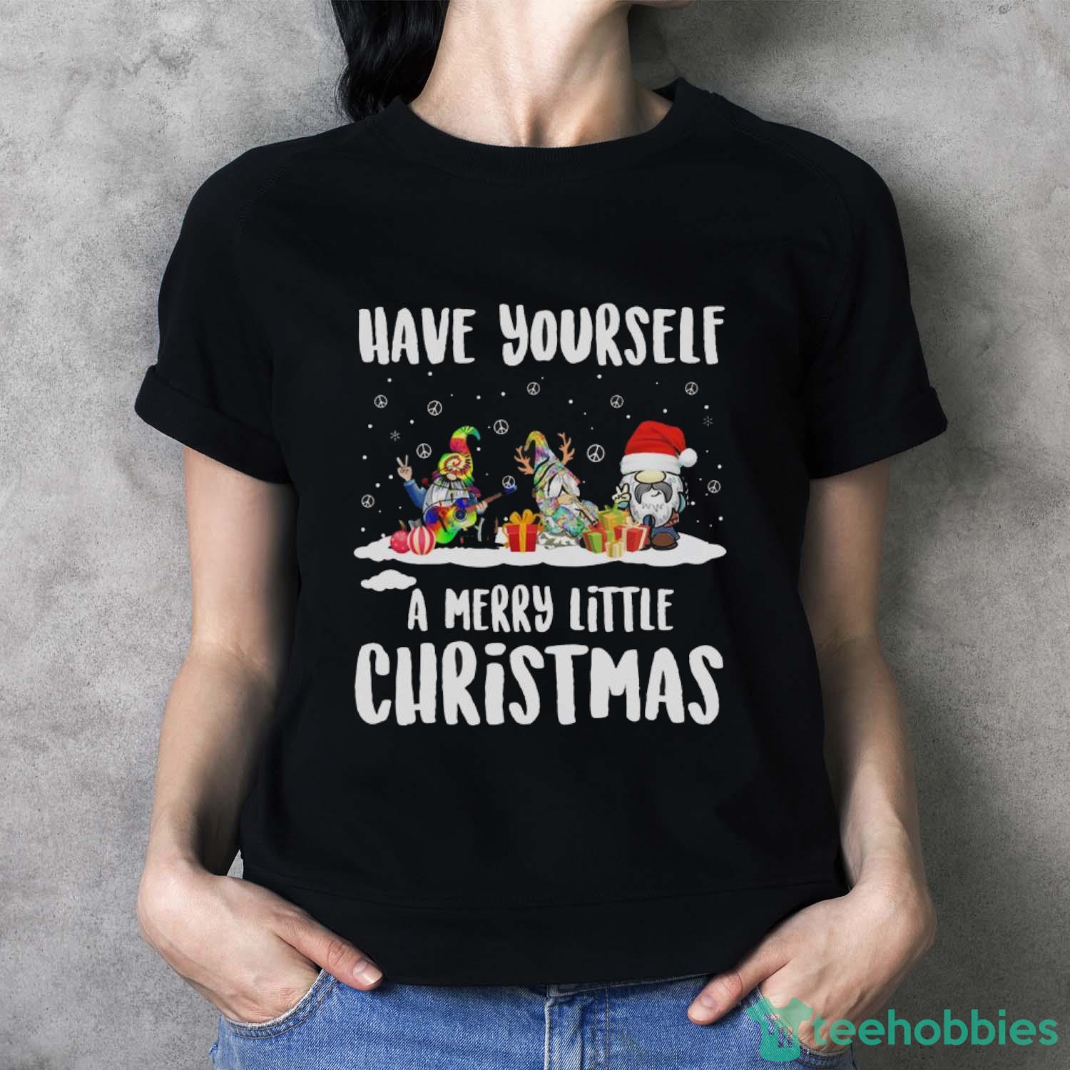 Hippie Gnome Peace Have Yourself A Merry Little Christmas Sweatshirt - Ladies T-Shirt Hippie Gnome Peace Have Yourself A Merry Little Christmas Sweatshirt - Ladies T-Shirt