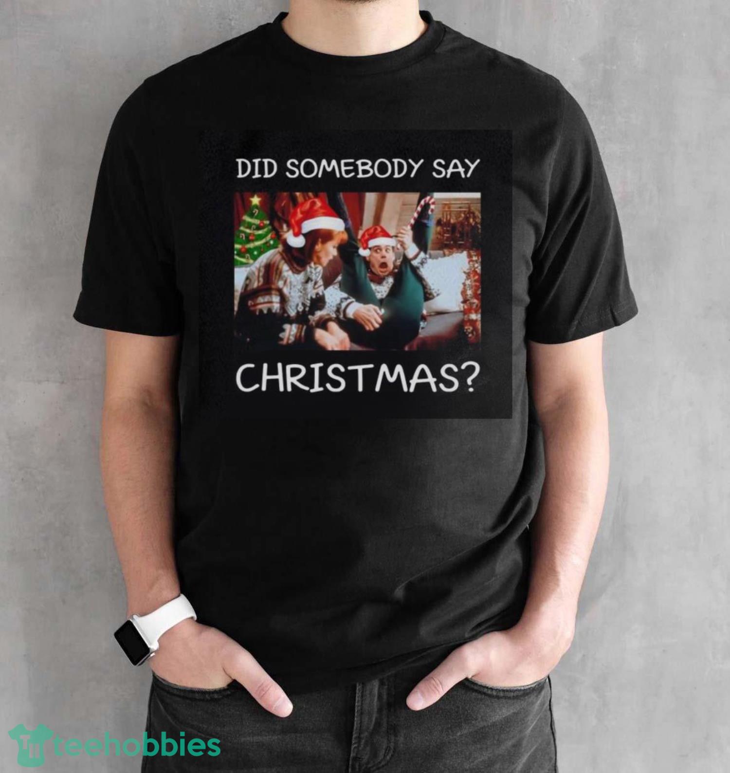 Jim Carrey Dumb Did Somebody Say Christmas shirt - Black Unisex T-Shirt