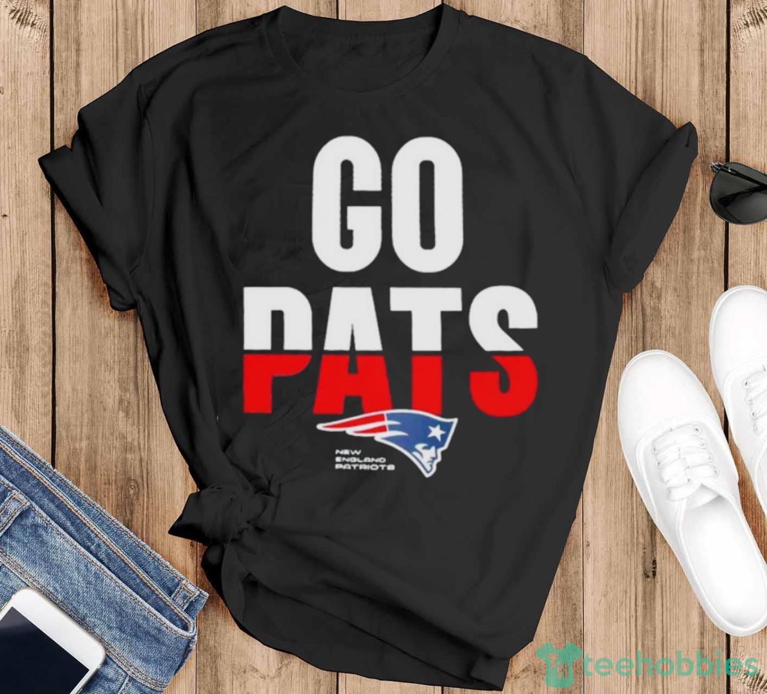 New England Patriots go pats shirt - Black T-Shirt
