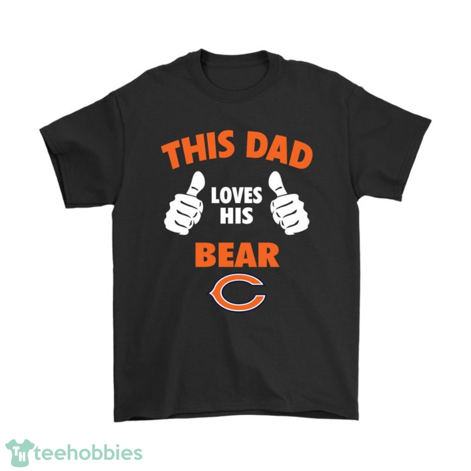 This Dad Loves His Chicago Bears T-Shirt Product Photo 1