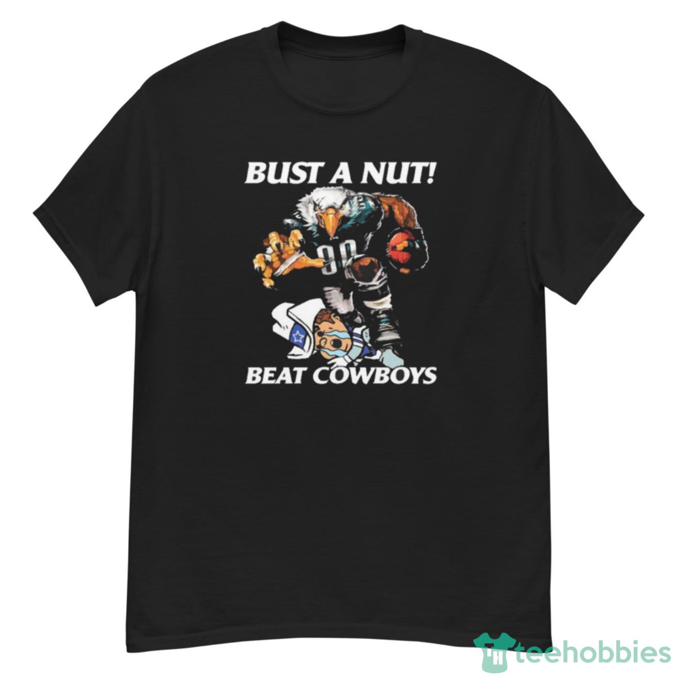 Bust A Nut Philadelphia Eagles Beat Dallas Cowboys Shirt Cute Gift - G500 Men’s Classic T-Shirt