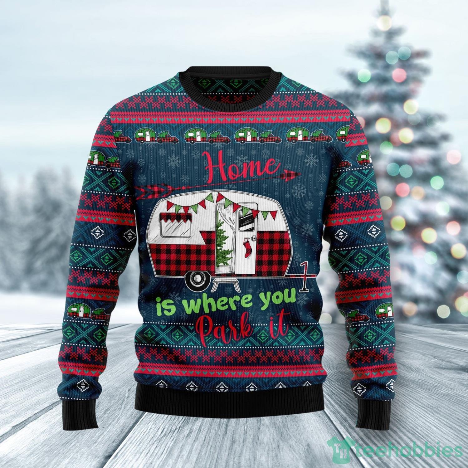 Caravan Home Is Where You Park It Ugly Christmas Sweater Christmas Holiday Gift For Family Product Photo 1