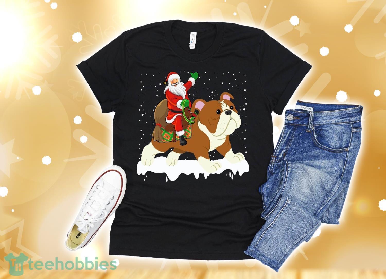 Christmas Santa Riding English Bulldog Xmas T-Shirt Christmas Gift Product Photo 1