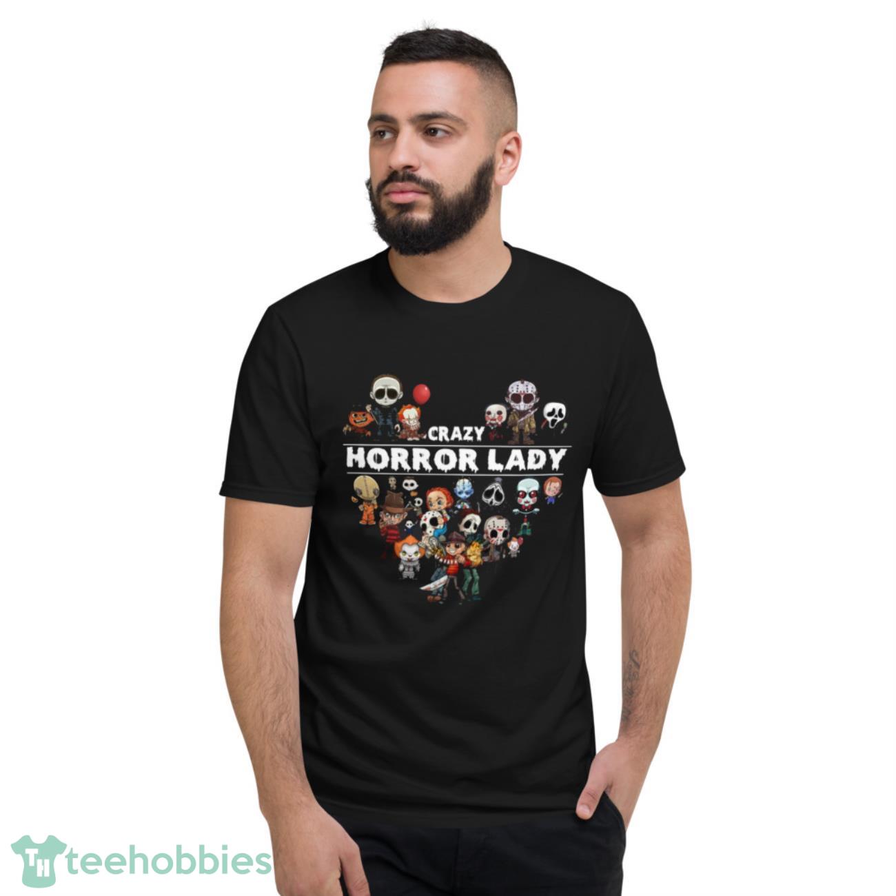 Crazy Horror Lady T-Shirt, Funny Halloween Horror Movies Character Shirt - Short Sleeve T-Shirt