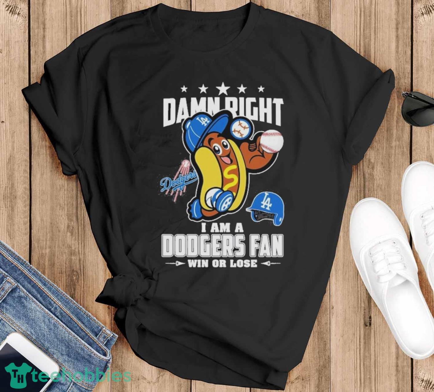 Damn right I am a Los Angeles Dodgers fan win or lose mascot shirt - Black T-Shirt