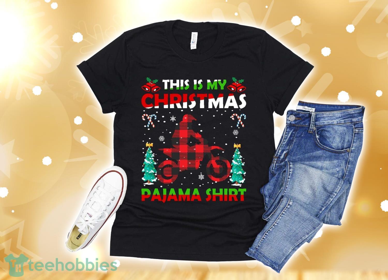 Dirt Bike Motocross Biker This Is My Christmas Pajama Funny T-Shirt Christmas Gift Product Photo 1