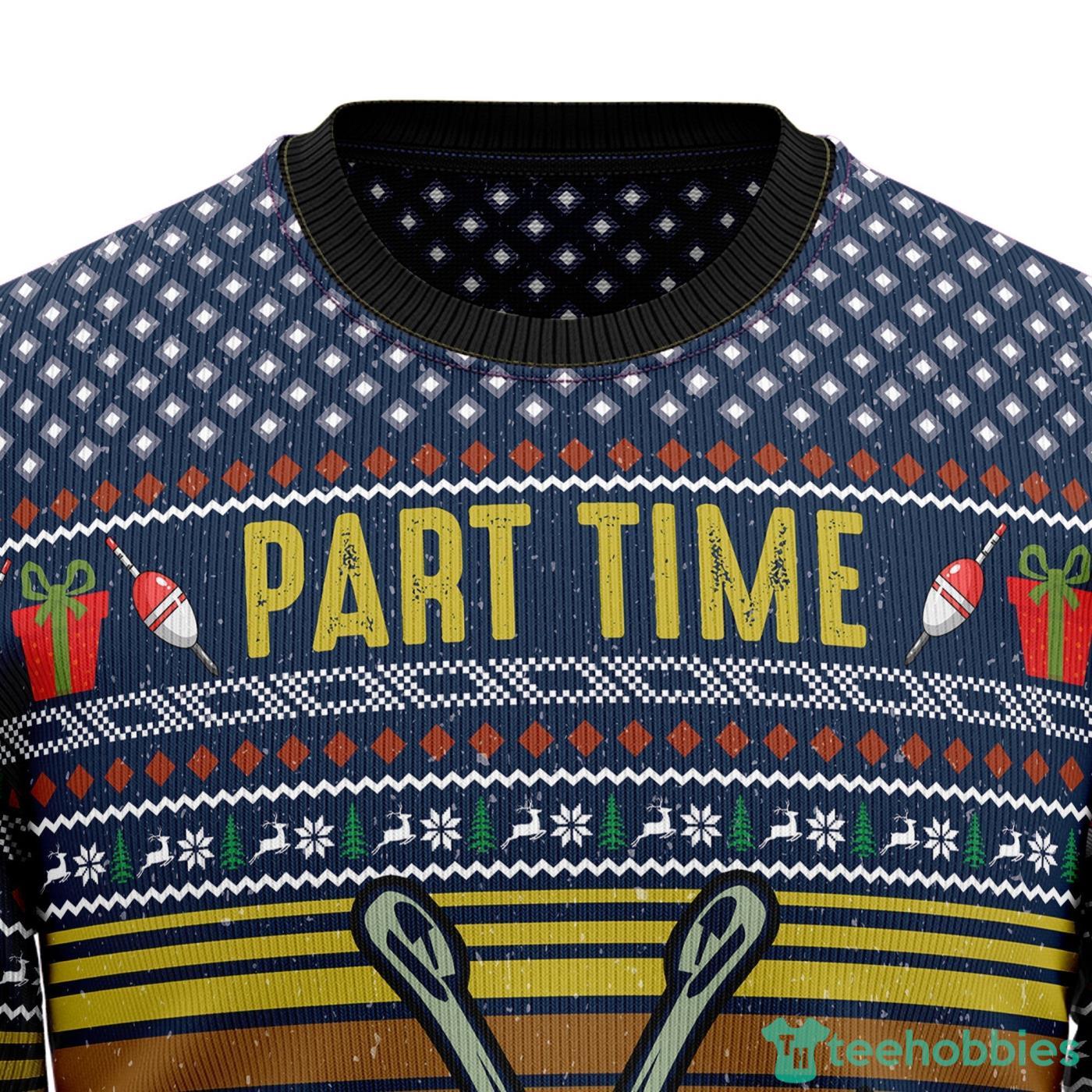 Fishing Hockey Part Time All Over printed Ugly Christmas Sweater Product Photo 2